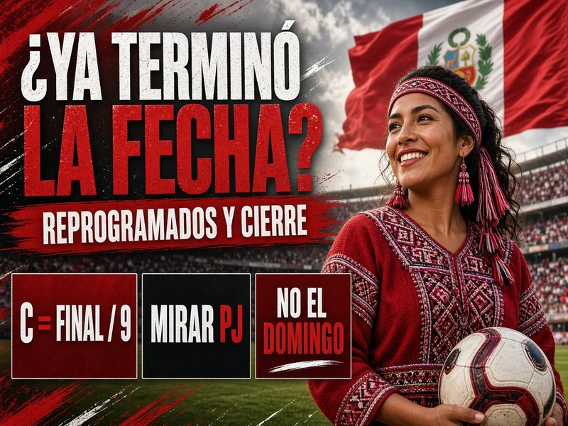 Cómo saber si una fecha de Liga 1 terminó con partidos reprogramados