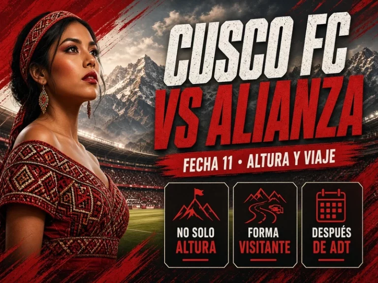 Cusco FC vs Alianza Lima Fecha 11 con contexto de altura y forma visitante